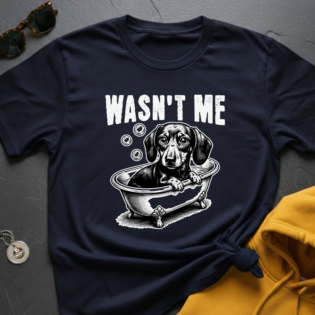 Wasn't Me T-Shirt