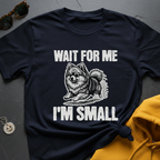 I'm Small Pomeranian T-Shirt