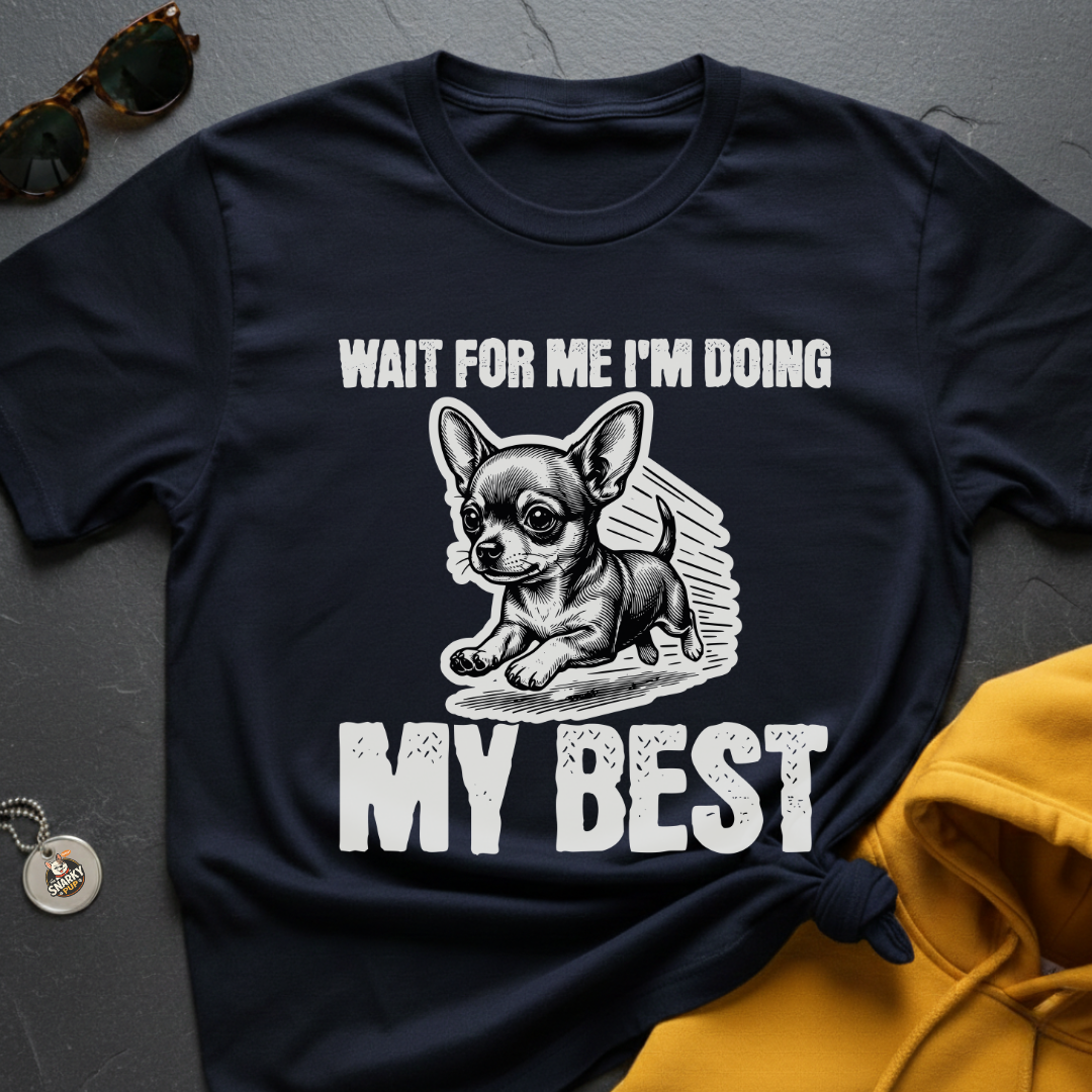 My Best Chihuahua T-Shirt