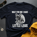 Little Legs Frenchie T-Shirt