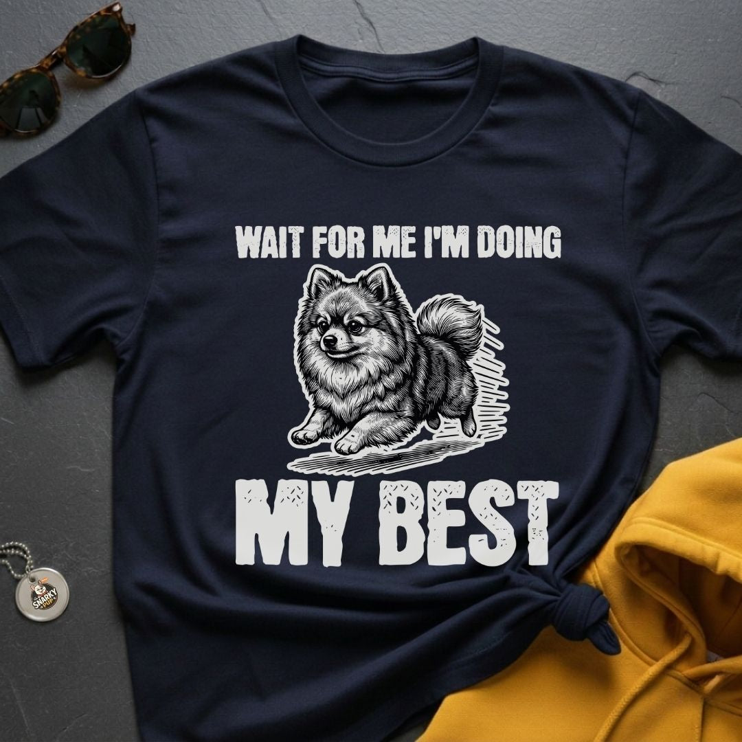 My Best Pomeranian T-Shirt