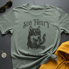 Stay Frosty T-Shirt
