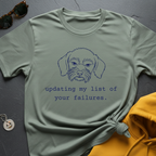 Your Failures T-Shirt