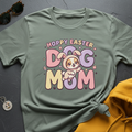 Hoppy Easter Dog Mom T-Shirt