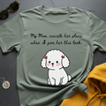 Mom Cancels Plans T-Shirt