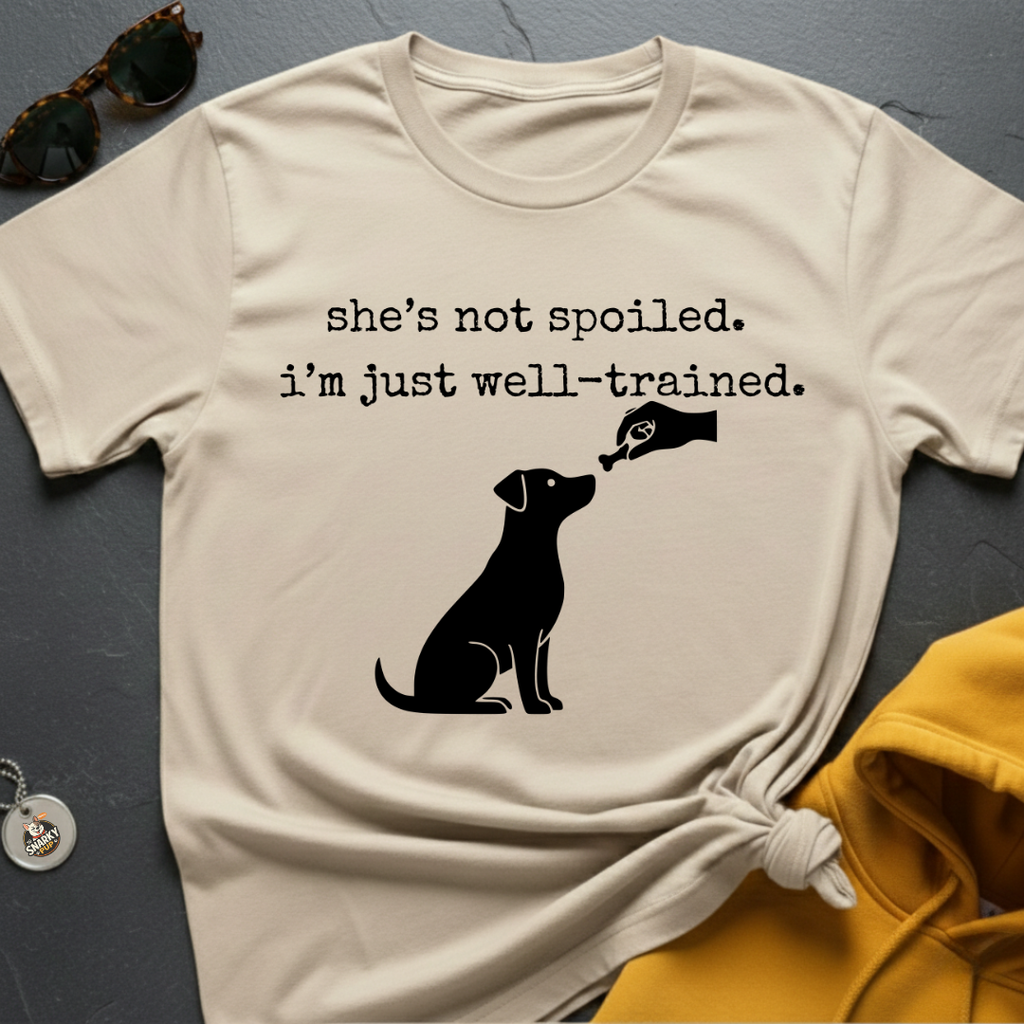 Just Well Trained T-Shirt