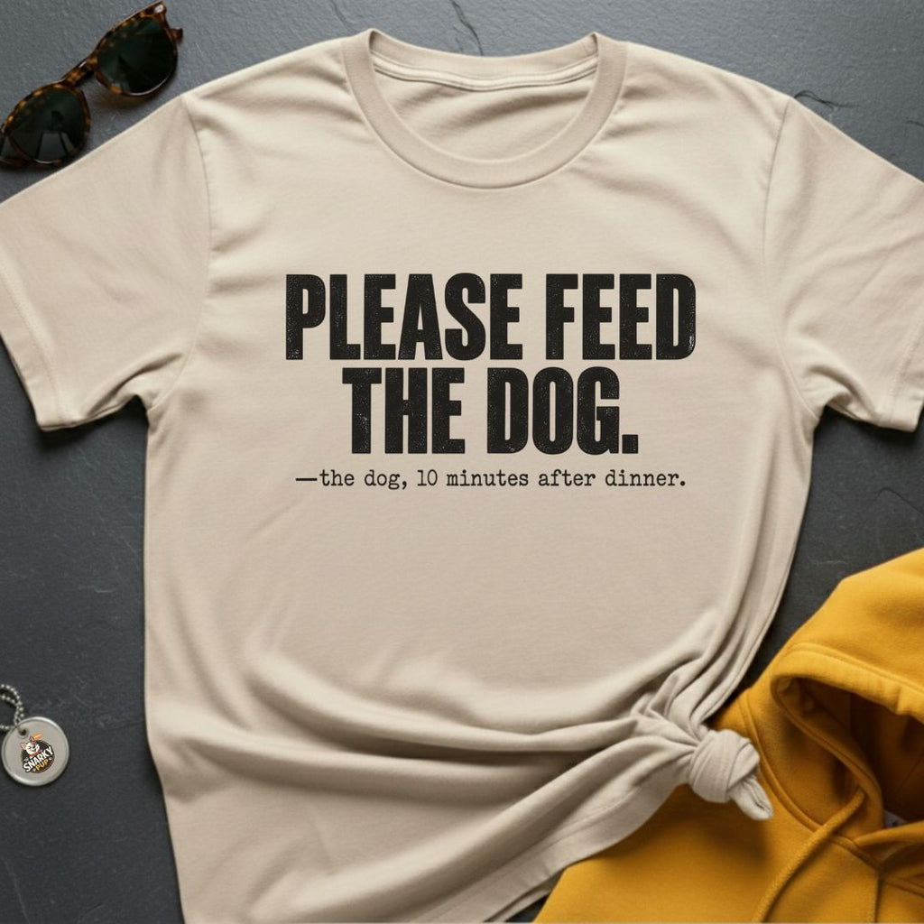Please Feed The Dog T-Shirt