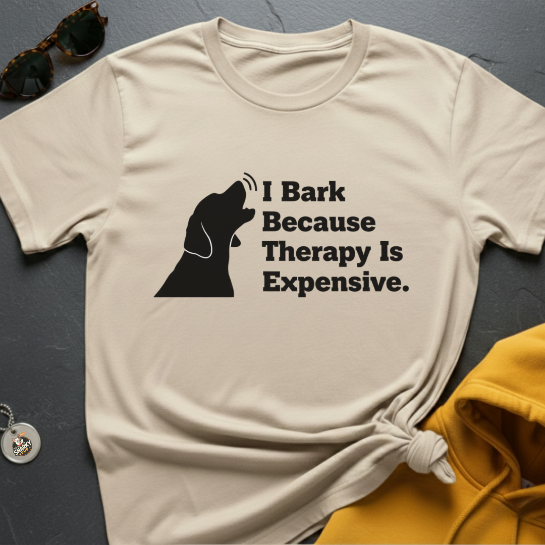 Therapy Is Expensive T-Shirt