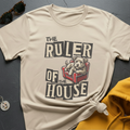 Ruler of the House T-Shirt