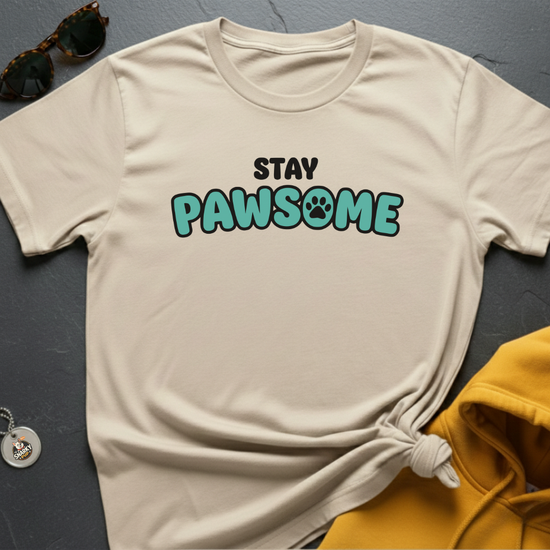 Stay Pawsome T-Shirt