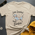 More Barkin T-Shirt