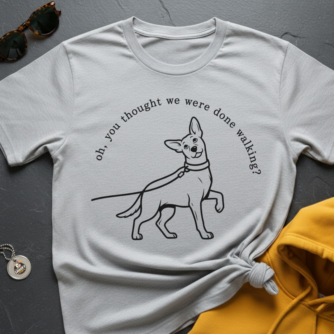 Not Done Walking T-Shirt