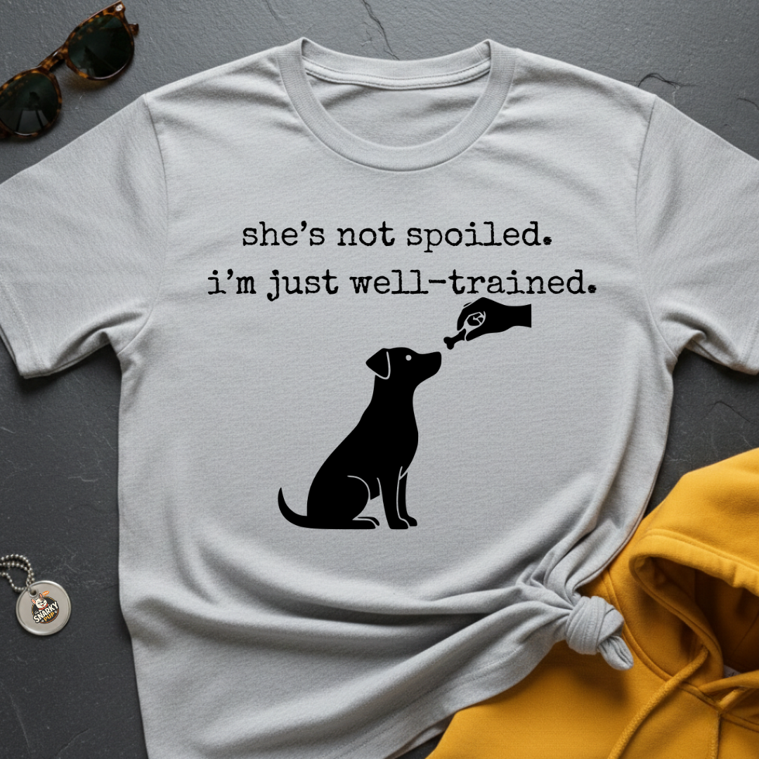 Just Well Trained T-Shirt