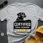 Certified Dog Person T-Shirt