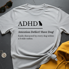 ADHD Dog T-Shirt