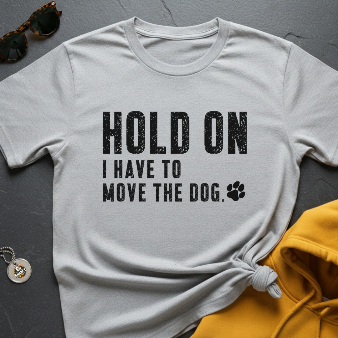 Move The Dog T-Shirt