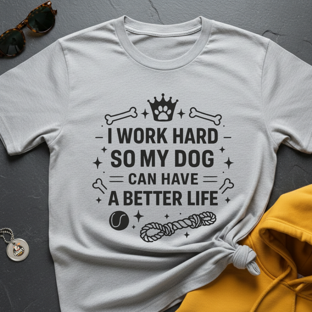 Dog's Better Life T-Shirt