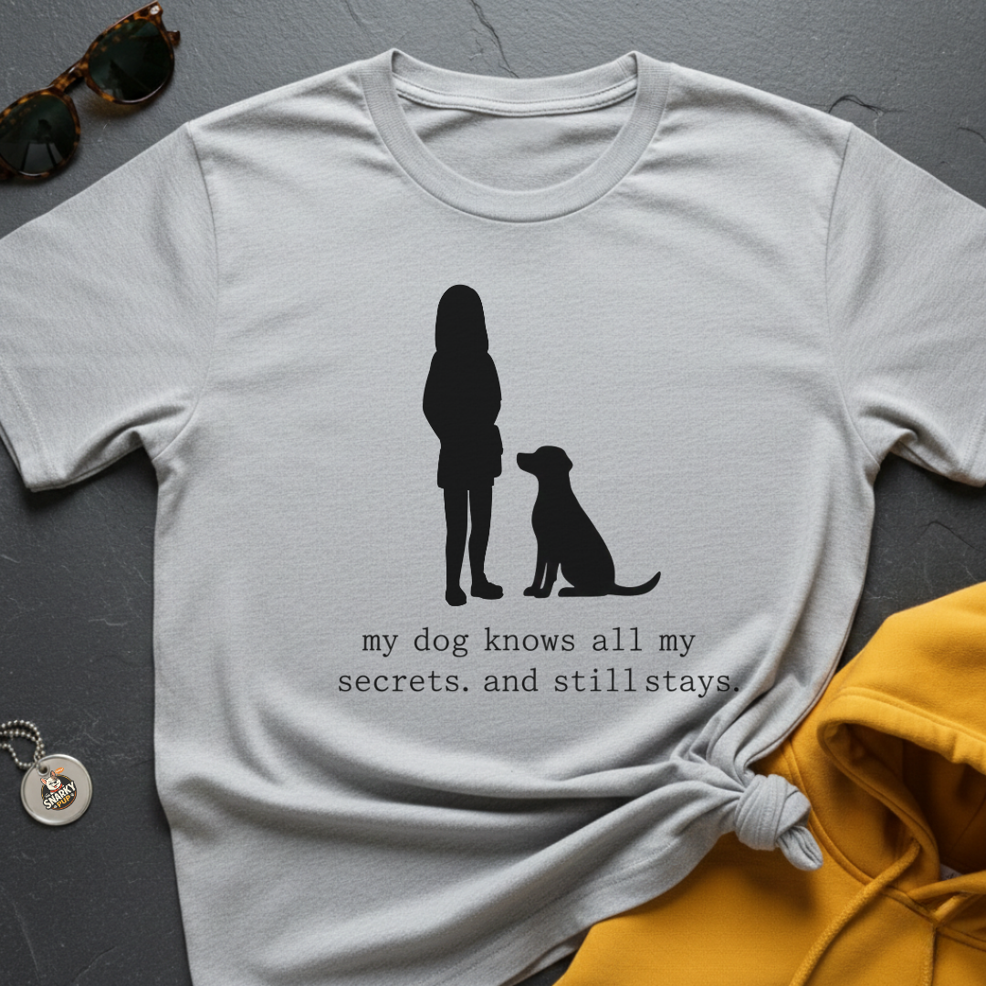 Still Stays  T-Shirt