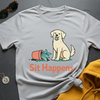 Sit Happens T-Shirt