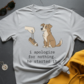 He Started It T-Shirt