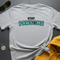 Stay Pawsome T-Shirt