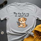 Dog On Speed Dial T-Shirt