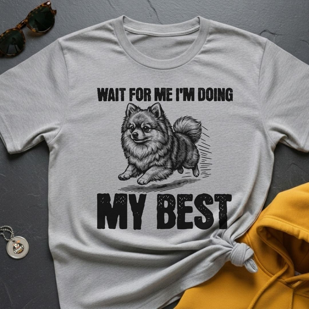 My Best Pomeranian T-Shirt