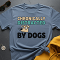 Chronically Distracted T-Shirt