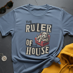 Ruler of the House T-Shirt