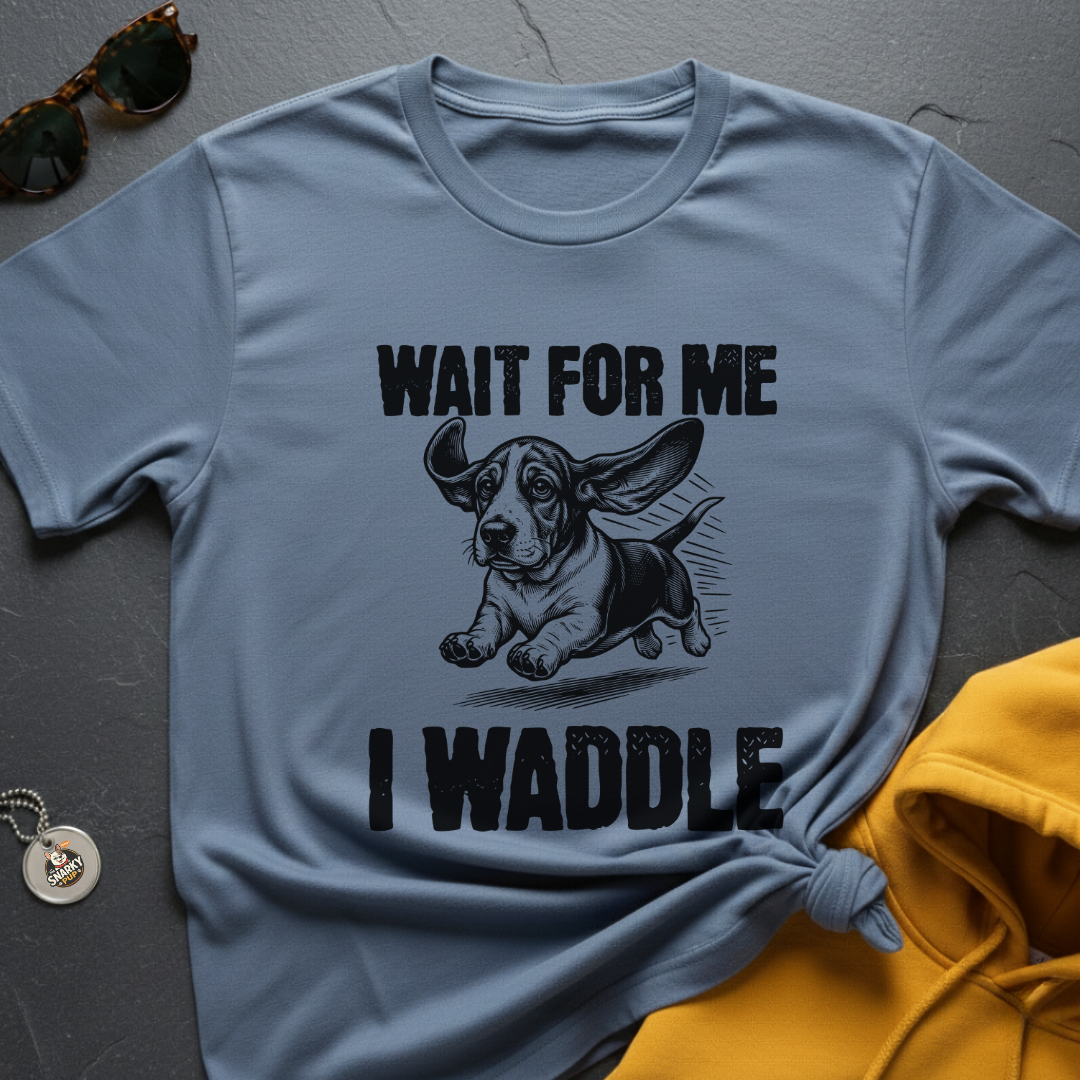 I Waddle Basset T-Shirt
