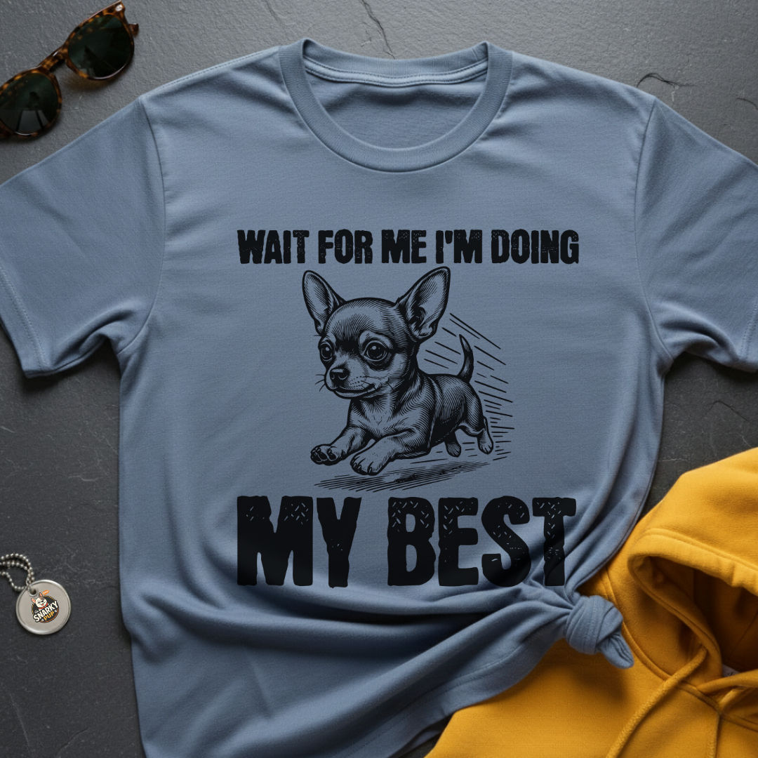 My Best Chihuahua T-Shirt