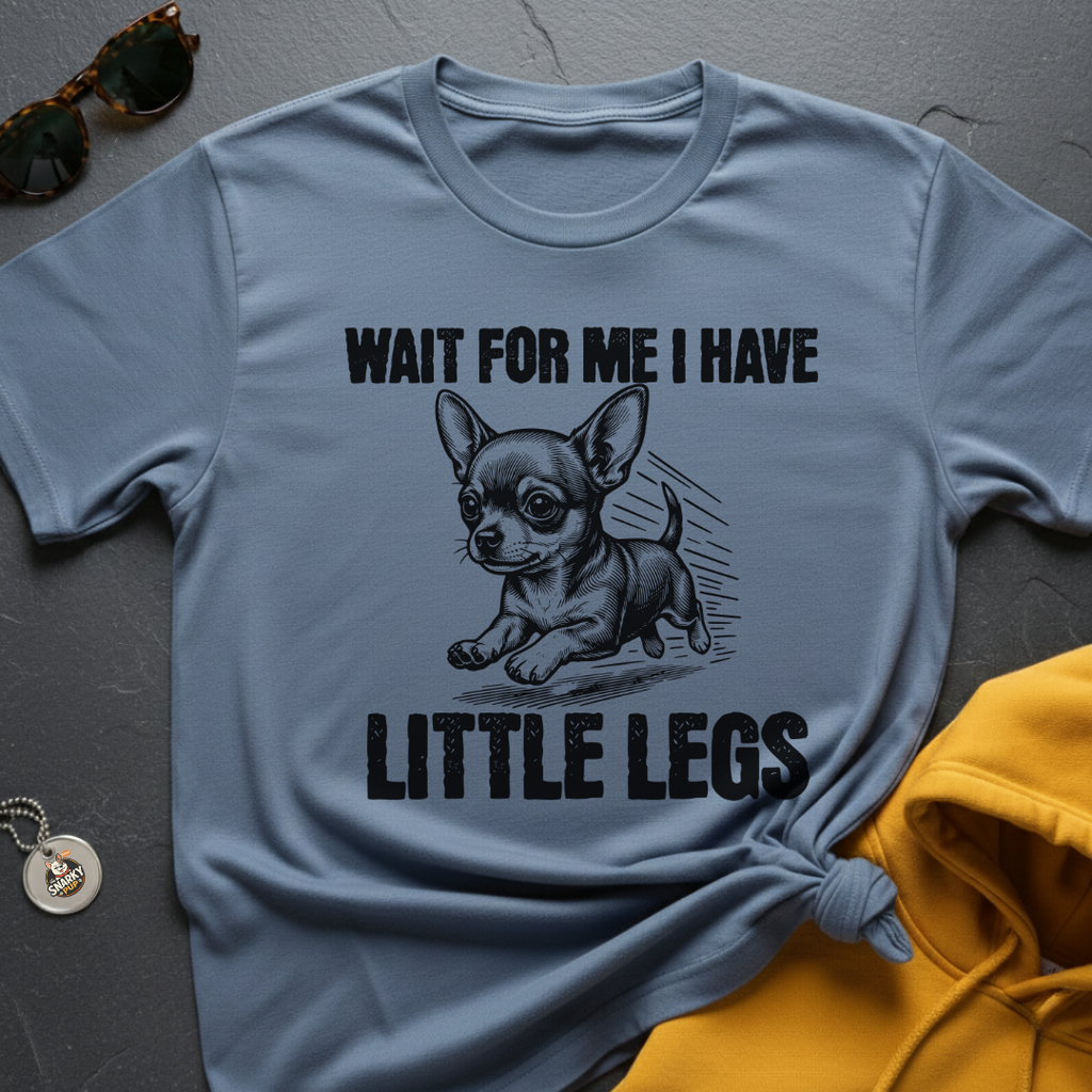 Little Legs Chihuahua T-Shirt