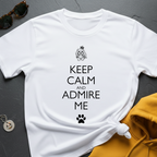 Admire Me T-Shirt