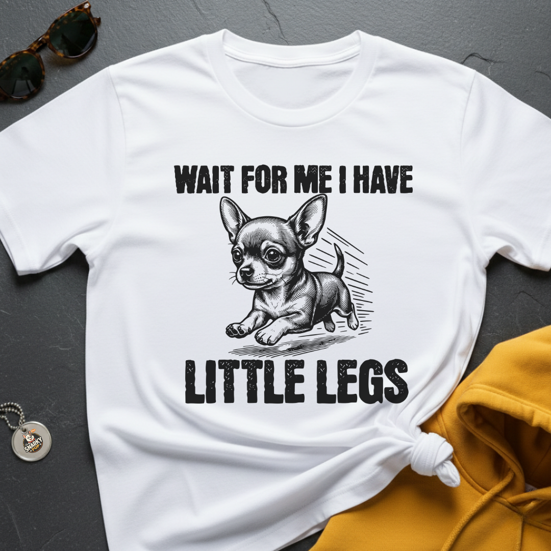 Little Legs Chihuahua T-Shirt