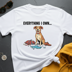 Everything I Own T-Shirt