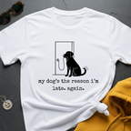 Late Again T-Shirt