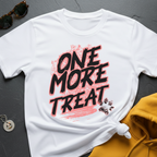 One More Treat T-Shirt