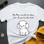 Mom Cancels Plans T-Shirt