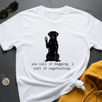 Call It Negotiating T-Shirt