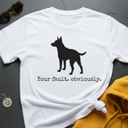 Your Fault T-Shirt
