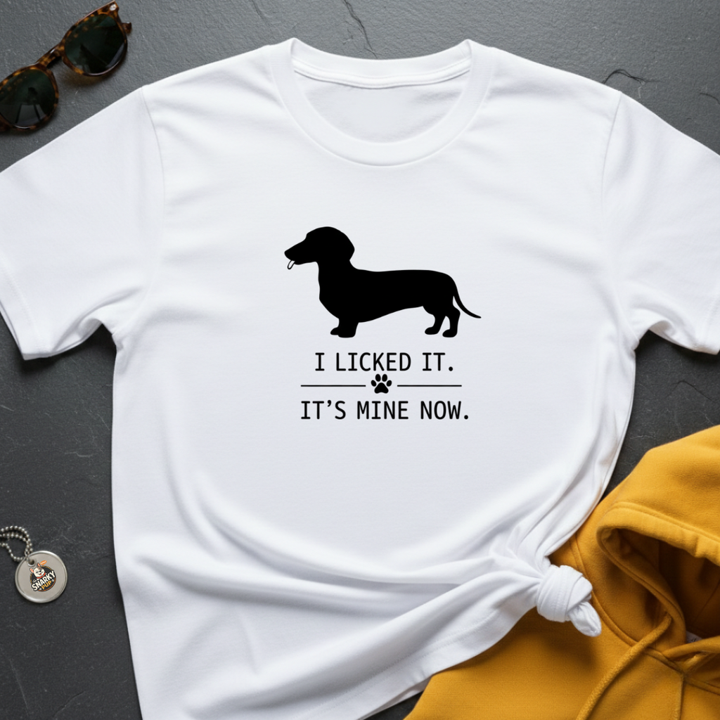 I Licked It T-Shirt