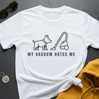 Vacuum Hates Me T-Shirt