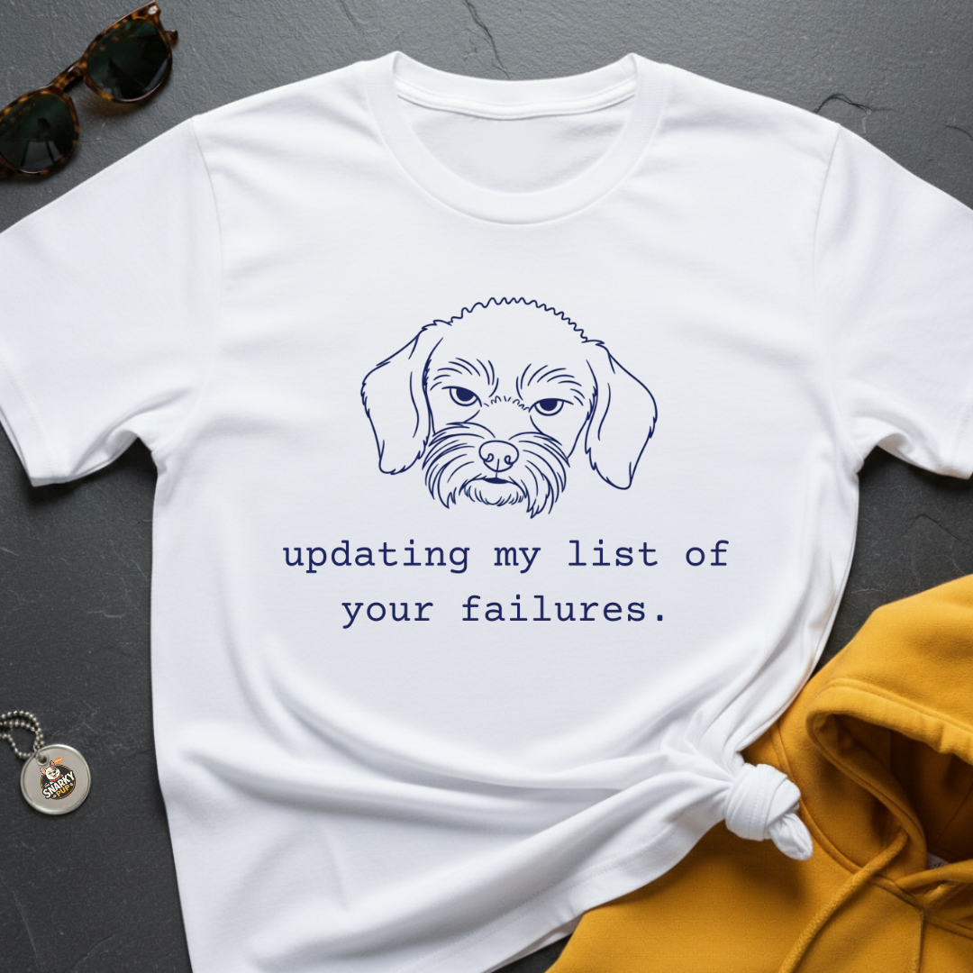 Your Failures T-Shirt