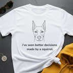 Squirrel Decisions T-Shirt
